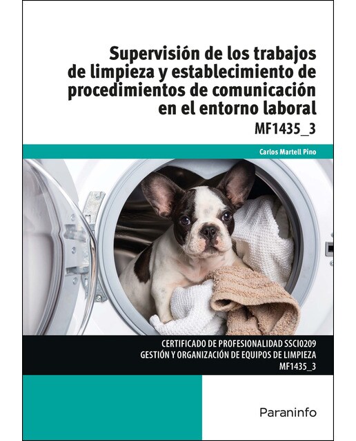 Imagem 0 de Supervisión de los trabajos de limpieza y establecimiento de procedimientos de comunicación en el entorno laboral(Tapa blanda)