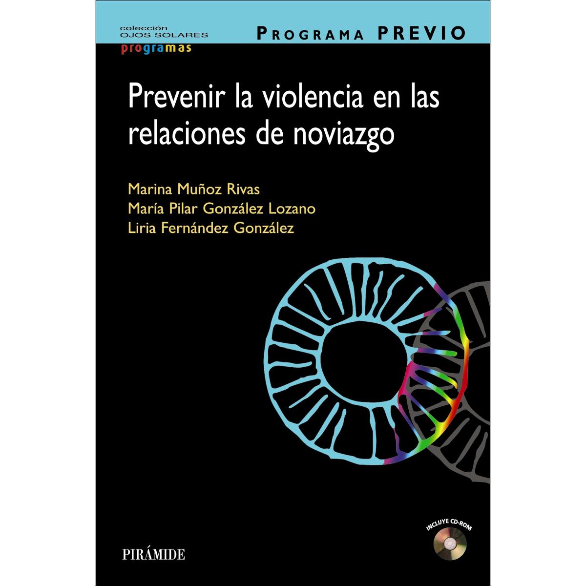 PROGRAMA PREVIO. Prevenir la violencia en las relaciones de noviazgo (Capa mole) 1