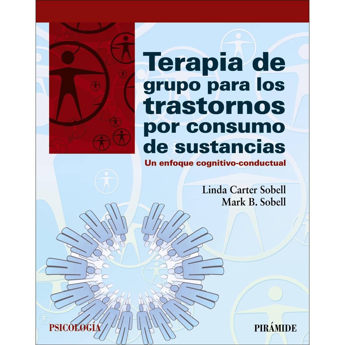 Imagem 0 de Terapia de grupo para los trastornos por consumo de sustancias: Un enfoque cognitivo-conductual (Capa mole com abas)