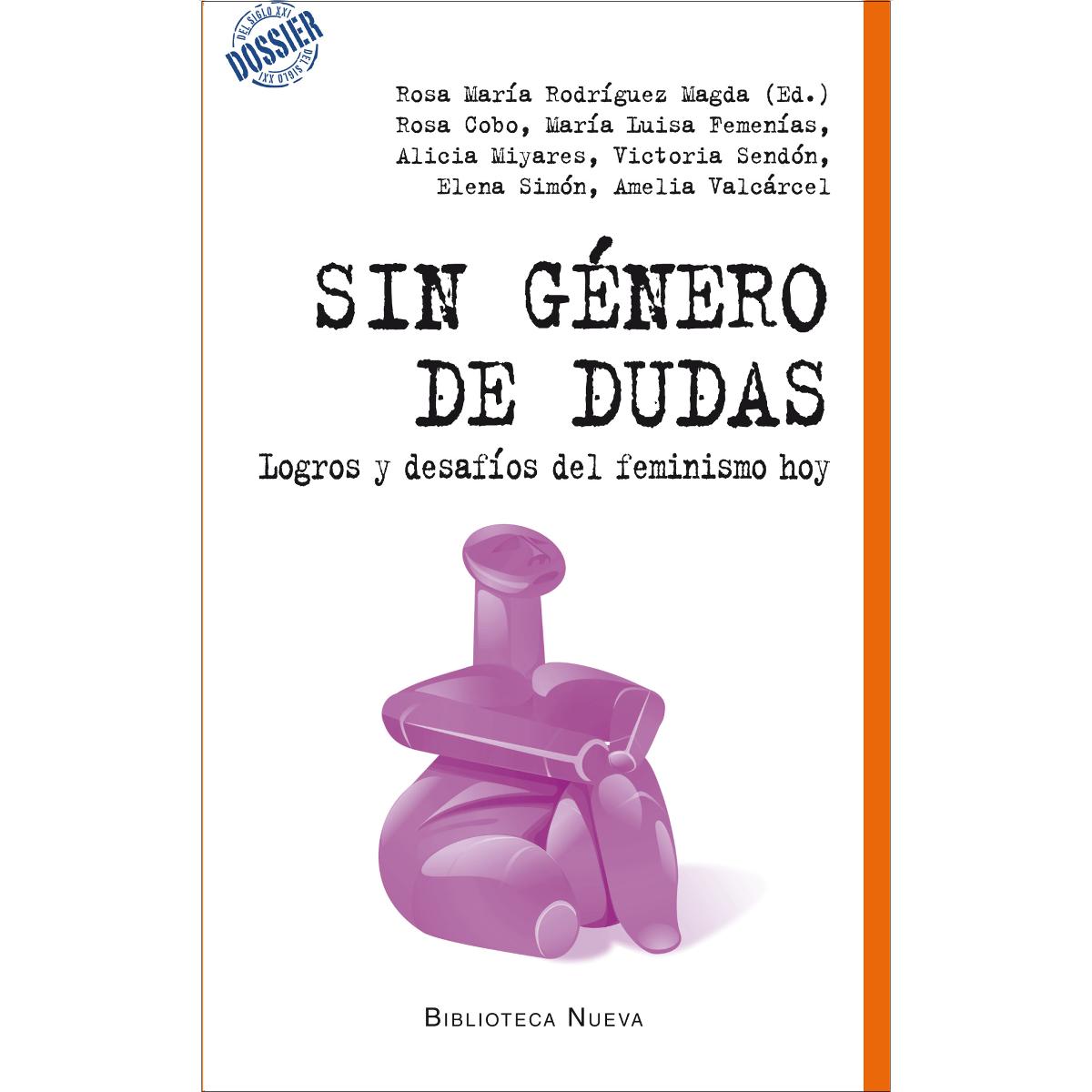 Sin género de dudas: Logros y desafíos del feminismo hoy (Capa mole) 1