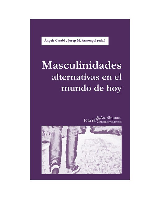 Masculinidades Alternativas En El Mundo De Hoy 1