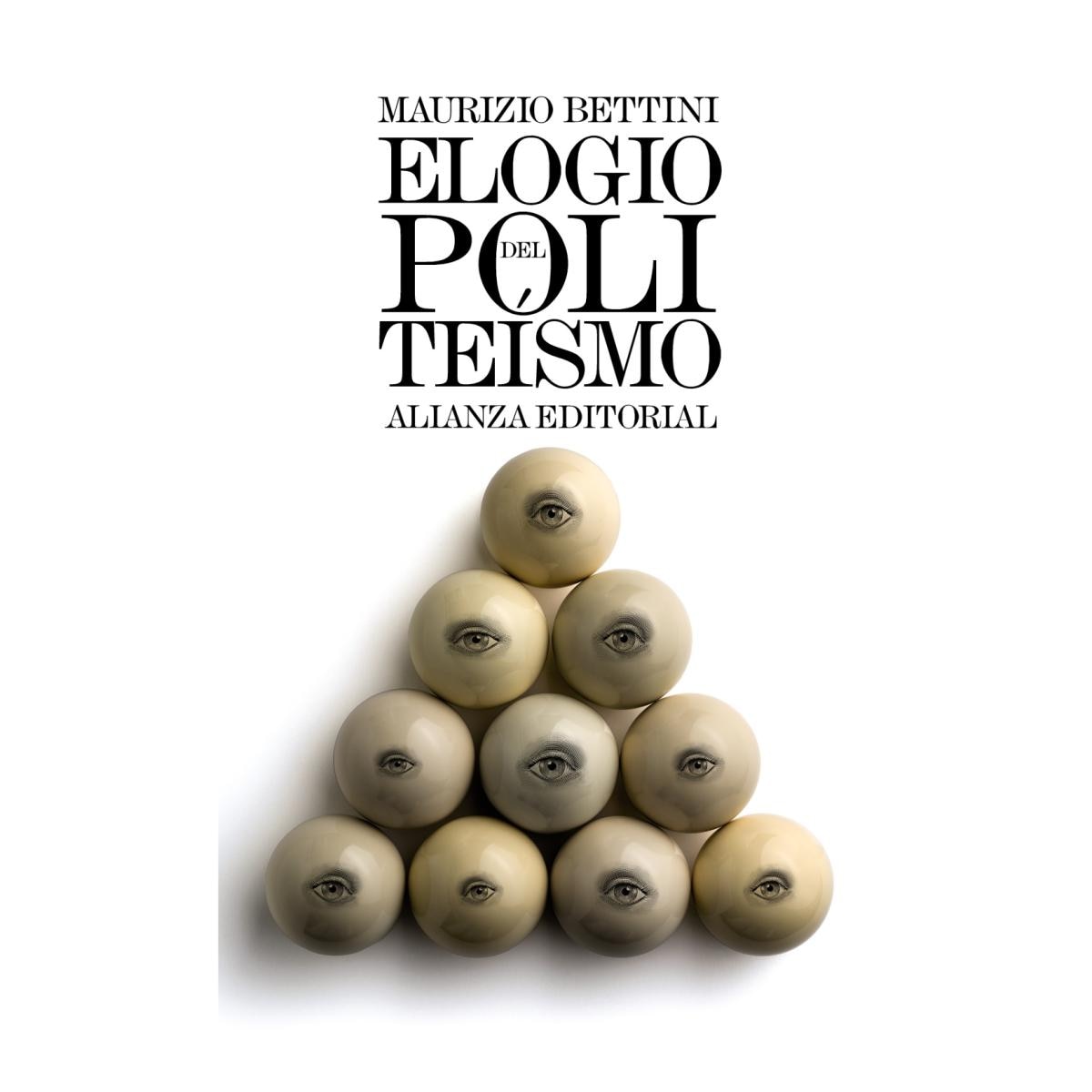 Elogio del politeísmo: Lo que podemos aprender hoy de las religiones antiguas(Tapa blanda) 1