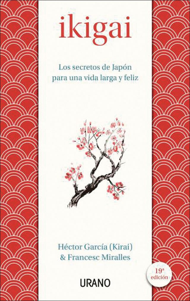 Ikigai: Los secretos de Japón para una vida larga y feliz  (Tapa blanda) 1