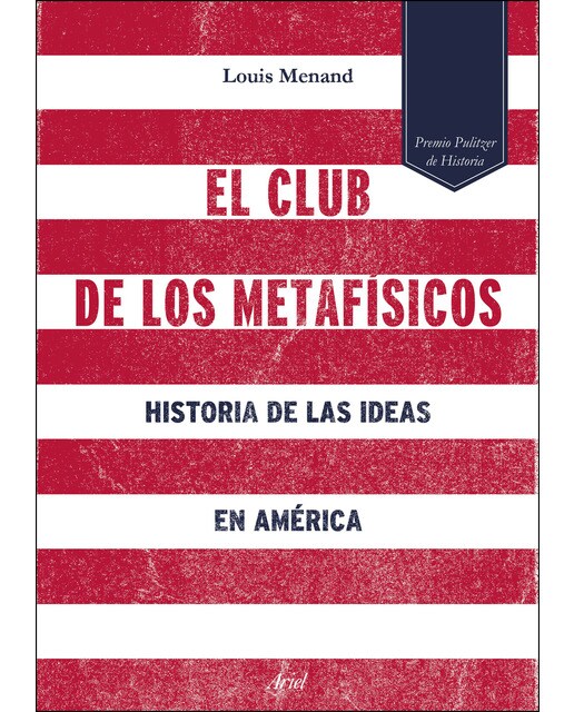 El club de los metafísicos: Historia de las ideas en América (Capa mole com abas) 1