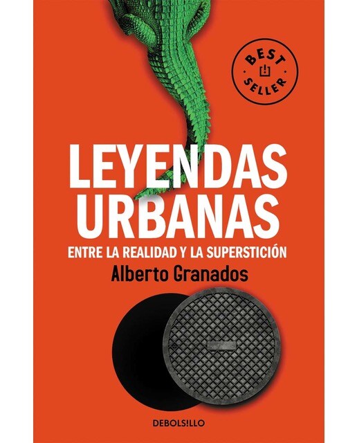 Leyendas urbanas: Entre la realidad y la superstición(Tapa blanda) 1