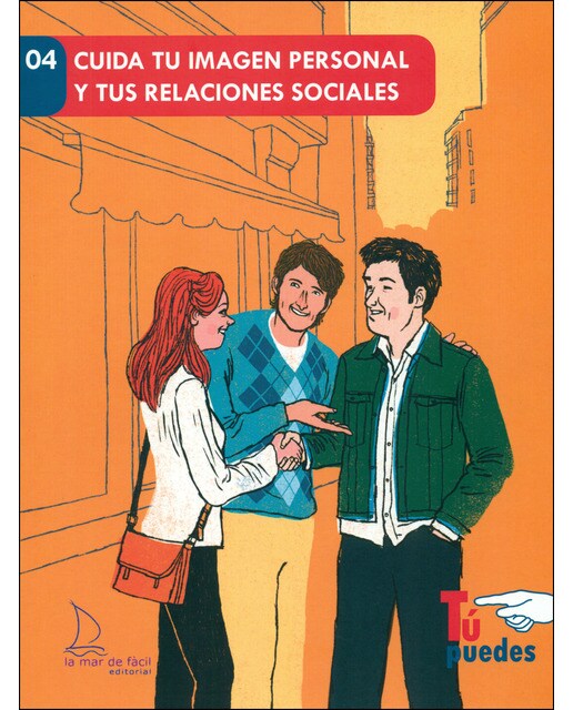 Cuida Tu Imagen Personal Y Tus Relaciones Sociales 1