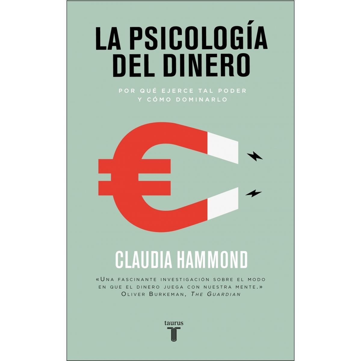 Imagem 0 de La psicología del dinero: Por qué ejerce tal poder y cómo dominarlo(Tapa blanda)