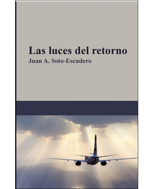 Las luces del retorno(Tapa blanda) 1