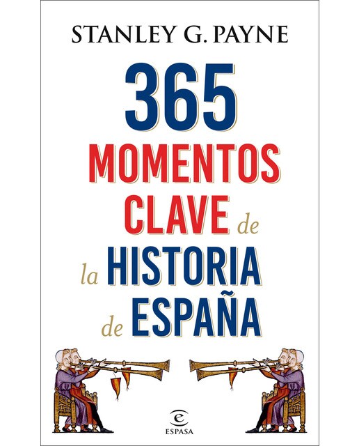 365 momentos clave de la historia de España (Capa dura) 1