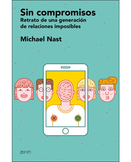 Sin compromisos: Retrato de una generación de relaciones imposibles (Capa mole com abas) 1