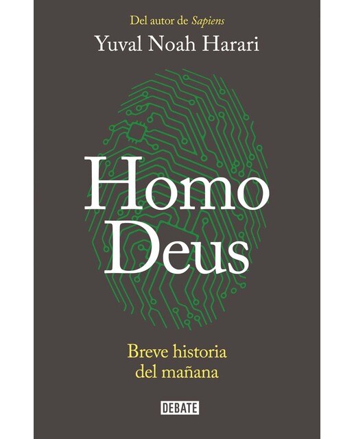 Homo Deus: Breve historia del mañana (Capa dura) 1