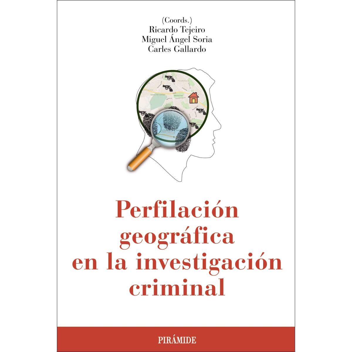 Perfilación geográfica en la investigación criminal (Capa mole com abas) 1
