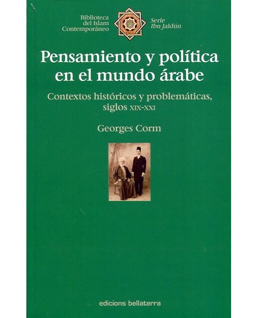 Pensamiento y politica en el mundo arabe(Tapa blanda) 1