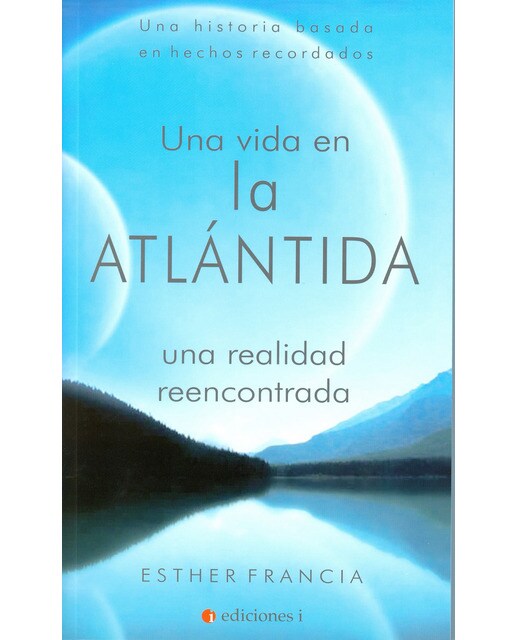 Una Vida En La Atlantida 1