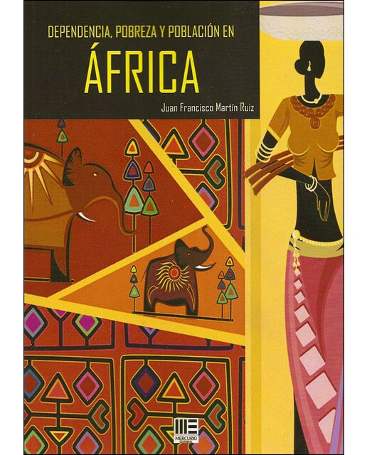 Dependencia. Pobreza Y Población En África 1