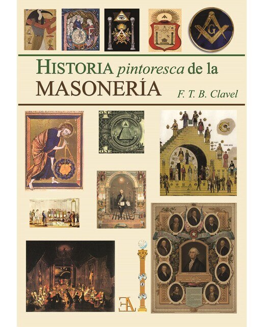 Historia Pintoresca De La Masoneria 1