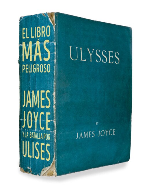 El libro más peligroso: James Joyce y la batalla por Ulises (Capa dura) 1
