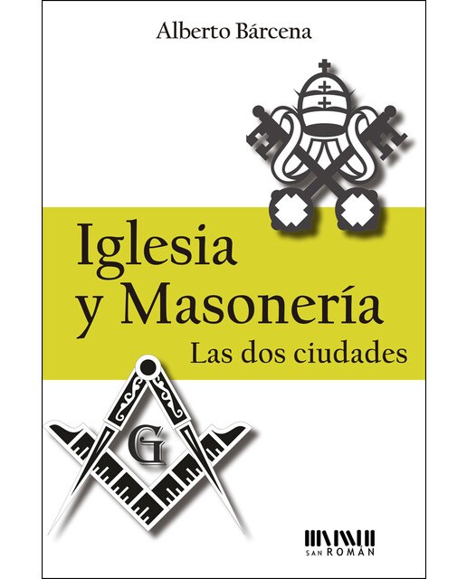 Imagem 0 de Iglesia Y Masonería. Las Dos Ciudades