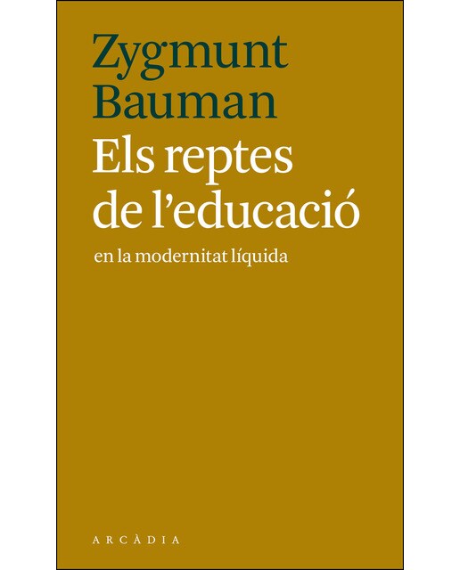 Els reptes de l'educació en la modernitat líquida 1