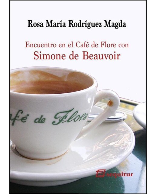 Encuentro En El Café De Flore Con Simone De Beauvo 1