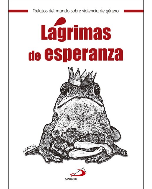 Lágrimas de esperanza: Relatos del mundo sobre violencia de género(Tapa blanda) 1