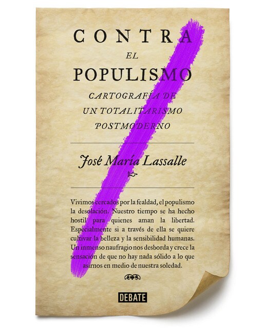 Contra el populismo: Cartografía de un totalitarismo postmoderno(Tapa blanda) 1