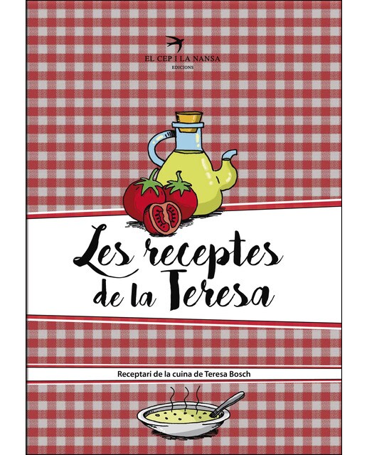 Les receptes de la Teresa: Receptari de la cuina de Teresa Bosch (Capa dura) 1