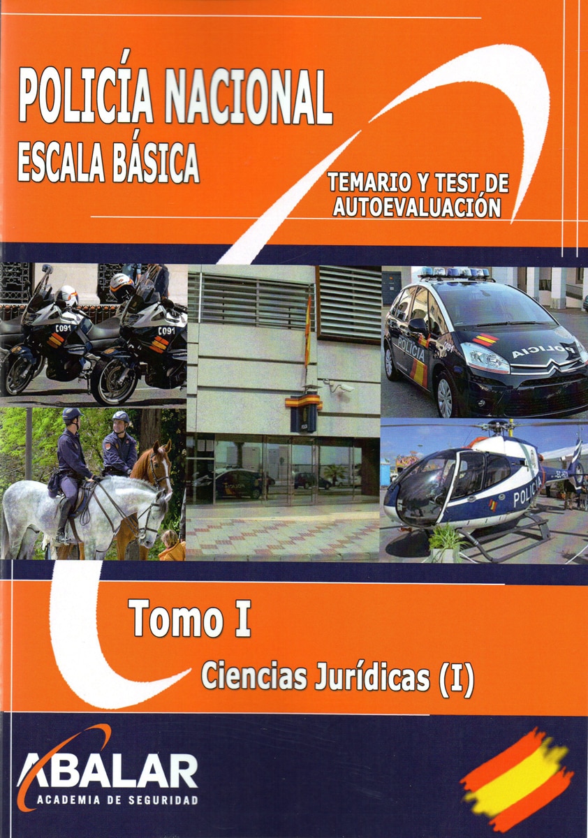 Policía Nacional. Escala Básica. Tomo I. Ciencias 1