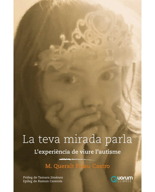 La teva mirada parla: L'experiència de viure l'autisme(Tapa blanda) 1