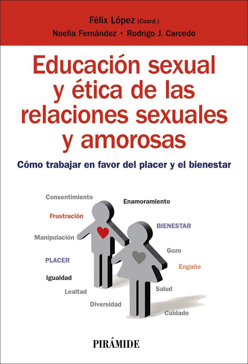 Educación sexual y ética de las relaciones sexuales y amorosas: Cómo trabajar en favor del placer y el bienestar (Capa mole com abas) 1