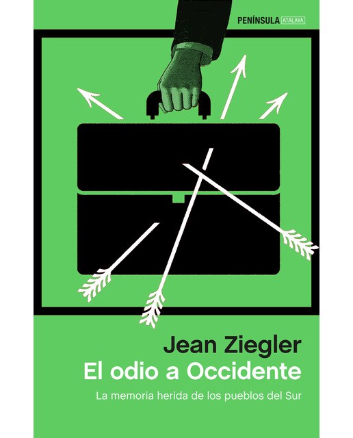 El odio a Occidente: La memoria herida de los pueblos del Sur (Capa mole com abas) 1