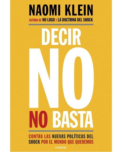 Decir no no basta: Contra las nuevas políticas del shock por el mundo que queremos(Bolsillo) (Tapa blanda) 1
