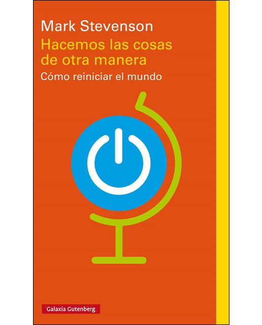 Hacemos las cosas de otra manera: Cómo reiniciar el mundo(Tapa blanda) 1