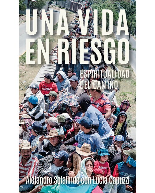 Una vida en riesgo: Espiritualidad del camino(Tapa blanda) 1