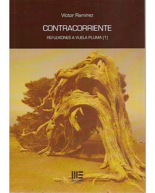 Contracorriente. Reflexiones A Vuela Pluma 1 1