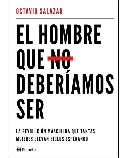 Imagem 0 de El hombre que no deberíamos ser: La revolución masculina que tantas mujeres llevan siglos esperando (Capa mole com abas)