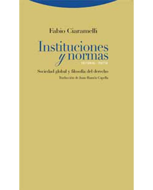 Instituciones y normas: Sociedad global y filosofía del derecho(Tapa blanda) 1