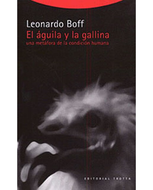 El águila y la gallina: Una metáfora de la condición humana(Tapa blanda) 1
