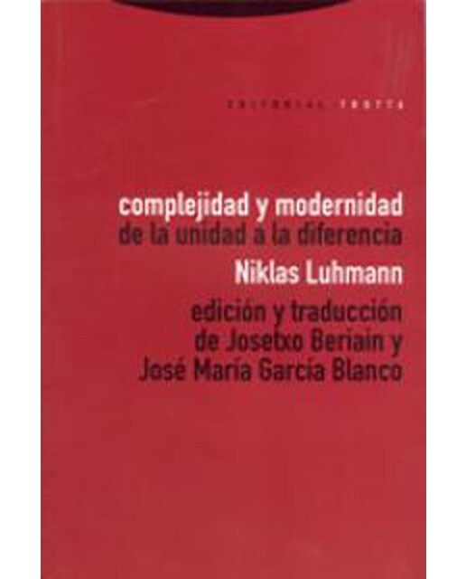 Complejidad y modernidad: De la unidad a la diferencia(Tapa blanda) 1