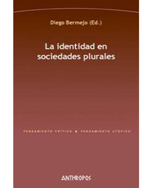 La Identidad En Sociedades Plurales 1