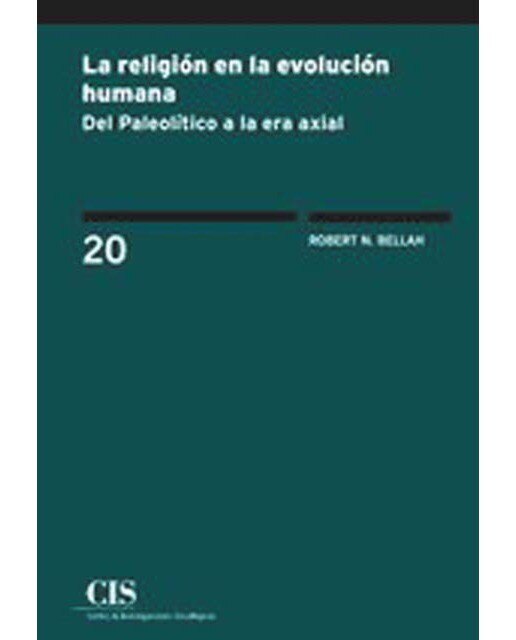 La religión en la evolución humana: Del Paleolítico a la era axial (Capa mole) 1