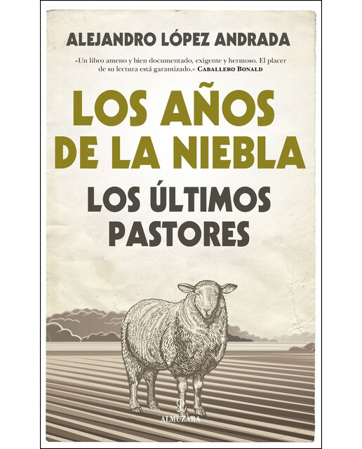 Los Años De La Niebla: Los Últimos Pastores 1