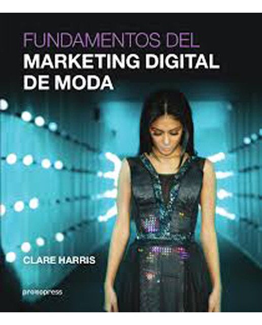 Fundamentos Del Marketing Digital De Moda 1