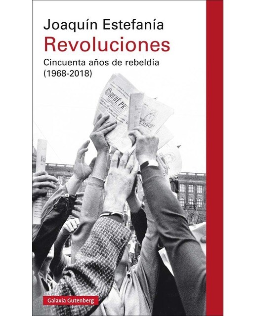 Revoluciones: Cincuenta años de rebeldía (1968-2018)(Tapa dura) 1