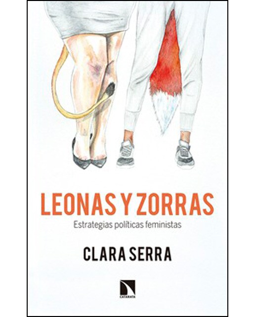 Leonas Y Zorras: Estrategias Políticas Feministas 1