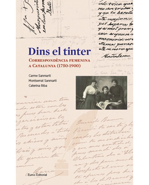 Dins el tinter: Correspondència femenina a Catalunya (1750-1900) (Capa mole) 1