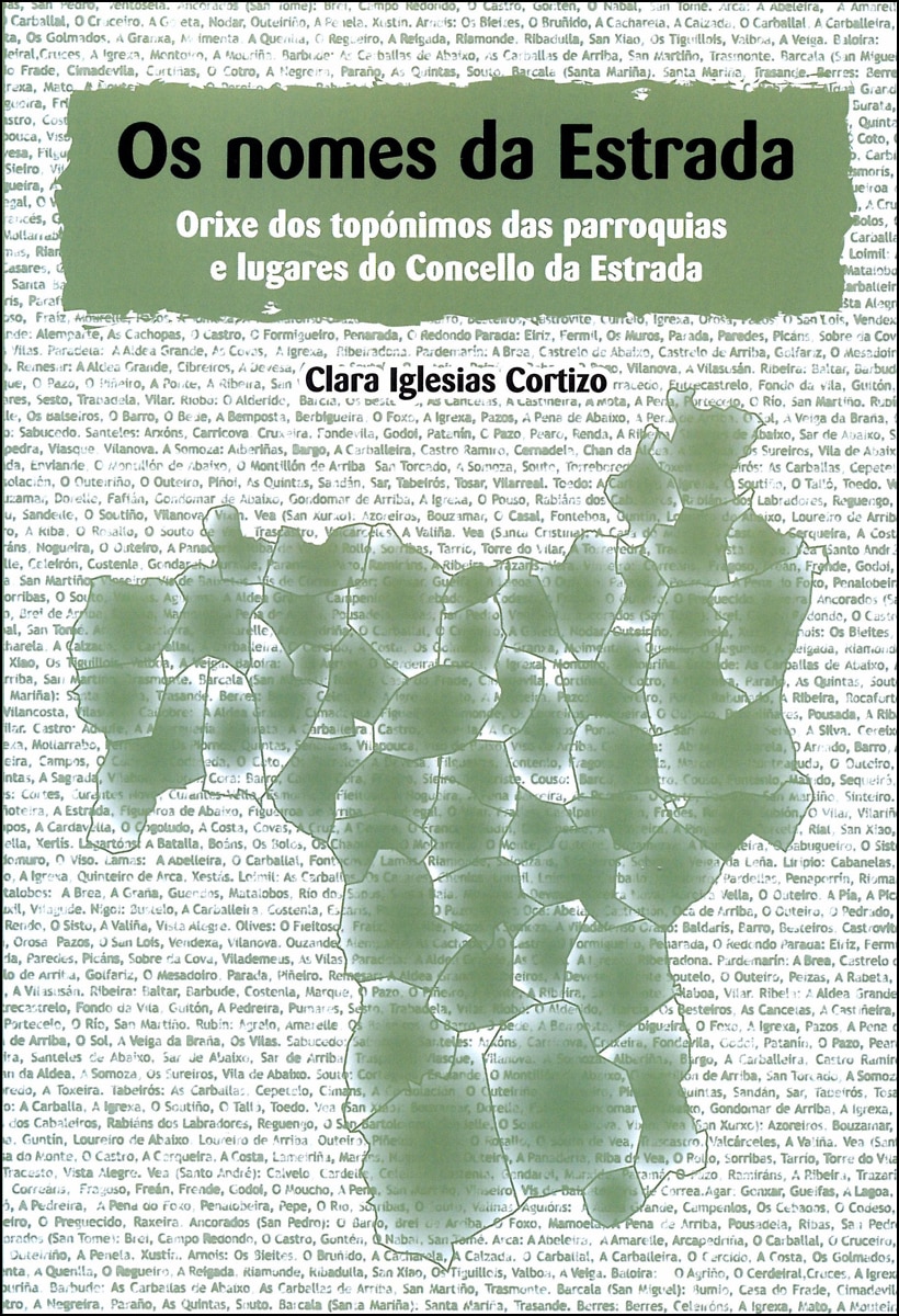 Os Nomes Da Estrada: Orixe Dos Topónimos Das Parroquias E Lugares Da Estrada 1