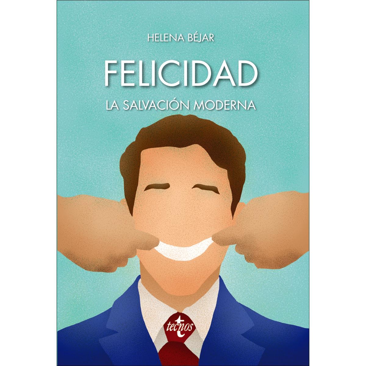 Felicidad: la salvación moderna (Capa mole com abas) 1