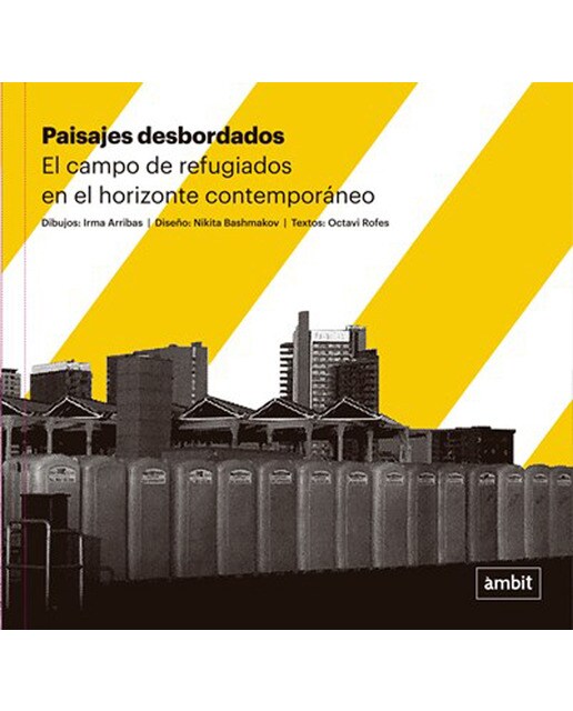 Paisajes Desbordados: El Campo De Refugiados En El Horizonte Contemporáneo 1