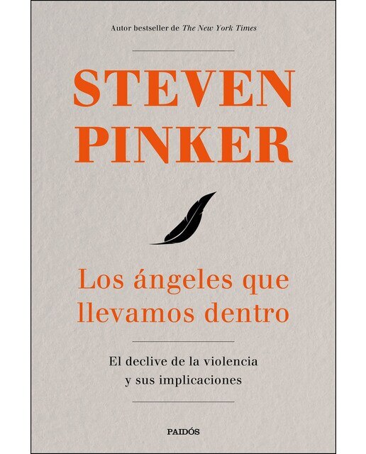 Los ángeles que llevamos dentro: El declive de la violencia y sus implicaciones 1